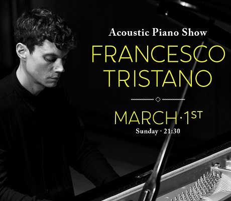 Francesco Tristano Acoustic Piano Show בבארבי יום ראשון 01/03/2020 20:30