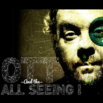 Ott & The All Seeing  בבארבי יום שישי 11/12/2015 20:30